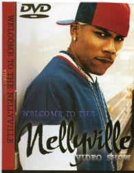 Nelly Ville - Welcome To The DVD VIDEOS 
